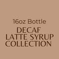 Decaf Latte Syrup Collection