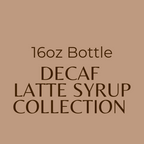 Decaf Latte Syrup Collection