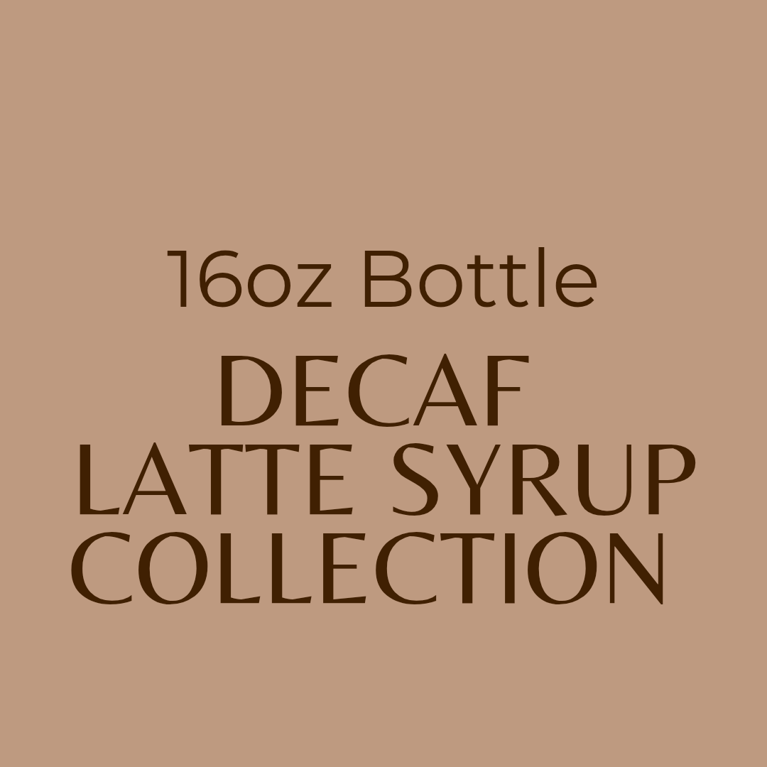 Decaf Latte Syrup Collection