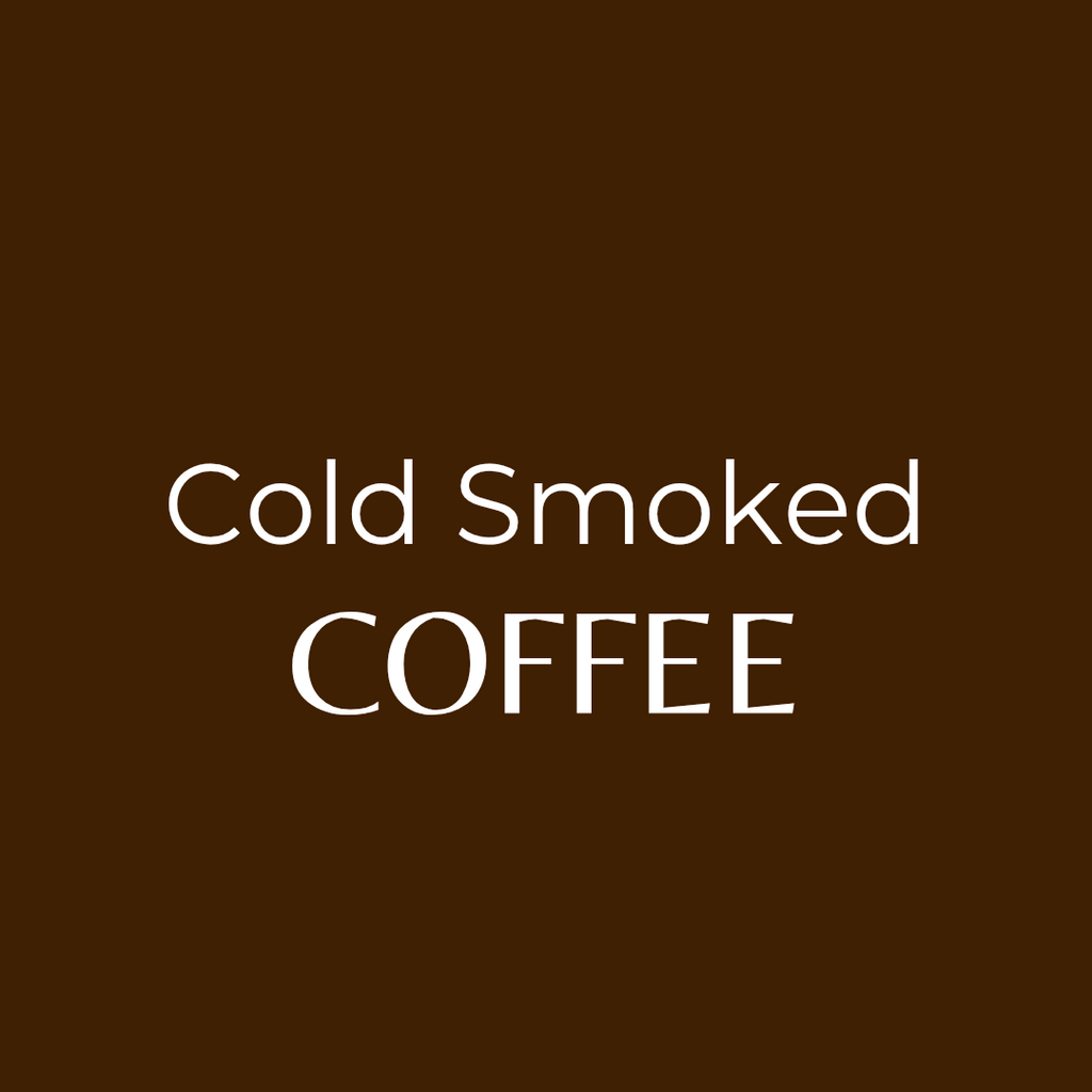 Cold Smoked Coffee – Campfire Mornings